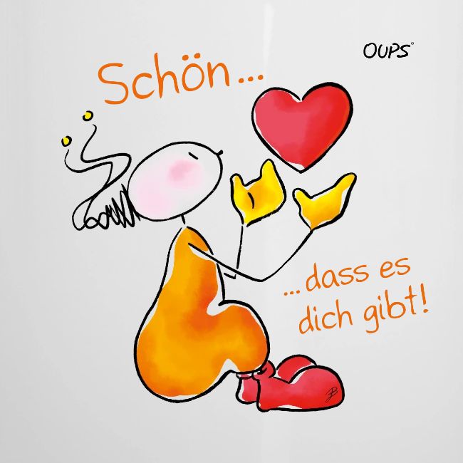 OUPS - Schön, dass es dich gibt