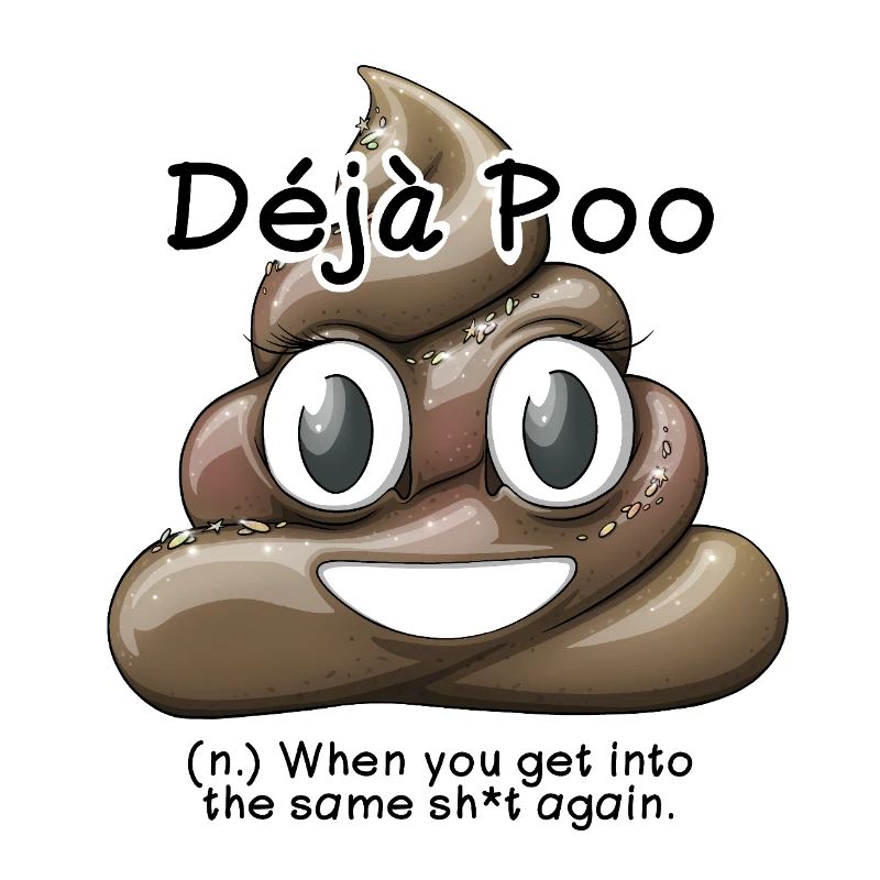 Déjà Poo