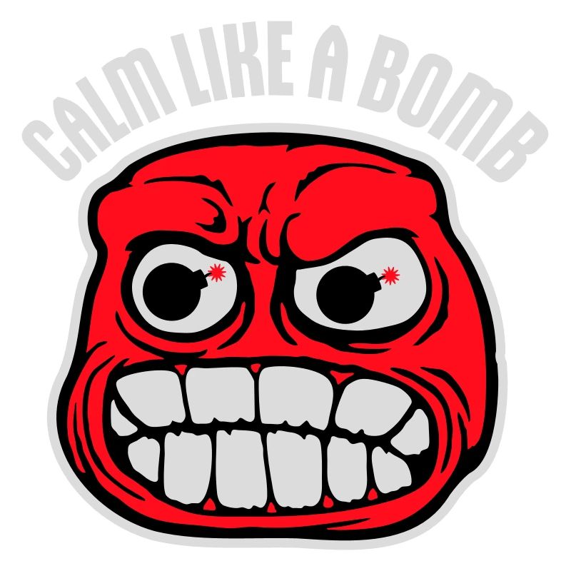 Calm Like Bomb Paradox Irony Humor Explosive Joke
