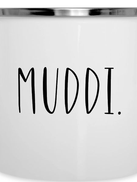 Deine Muddi - Tasse