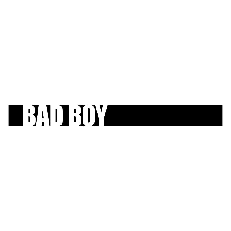 Bad Boy Saying