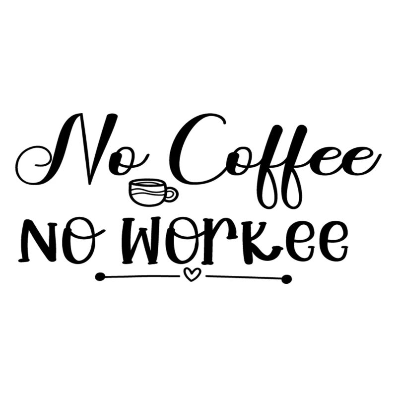 Pas de café Pas de workee