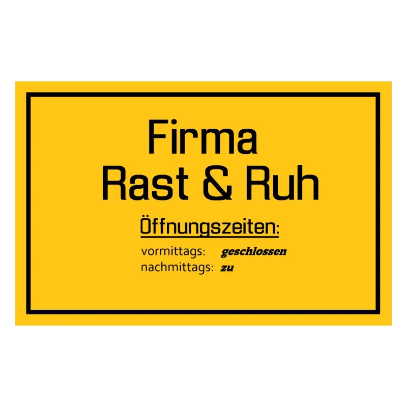Firma Arbeit Ruhetag