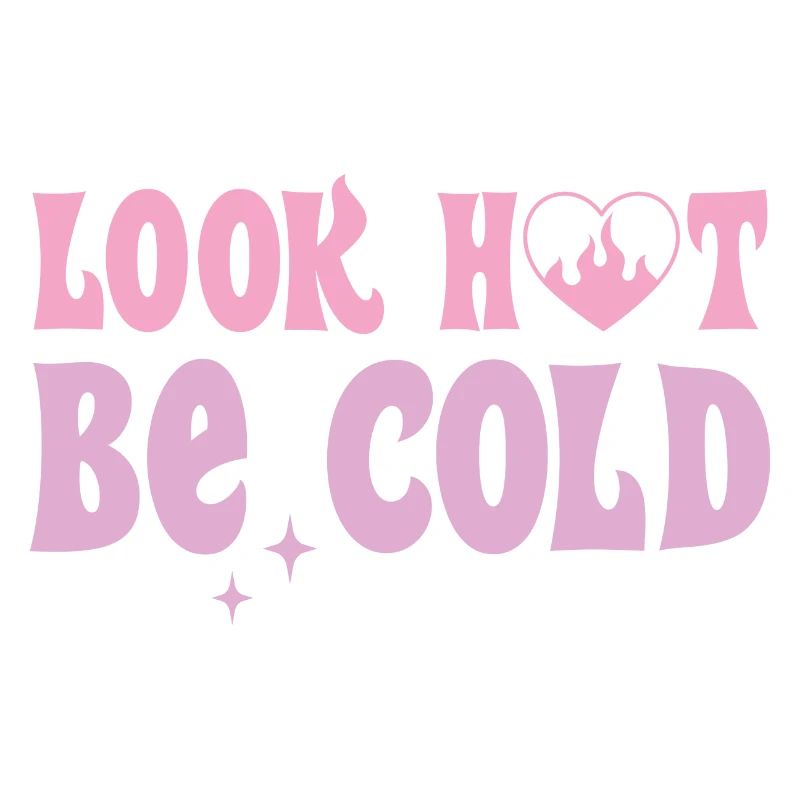 Look Hot be Cold
