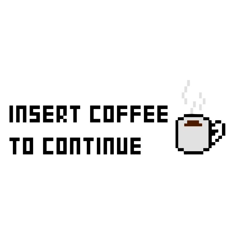 Insert Coffee to continue