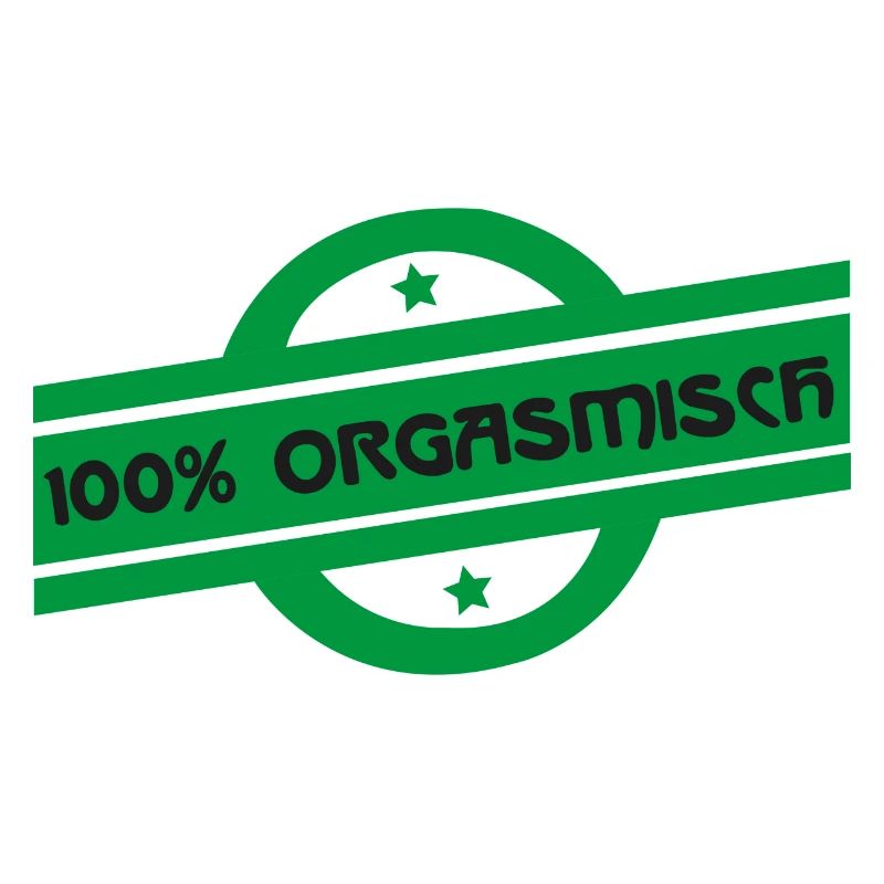orgasmisch oder organic