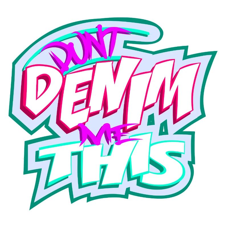 Ne me faites pas ça en denim