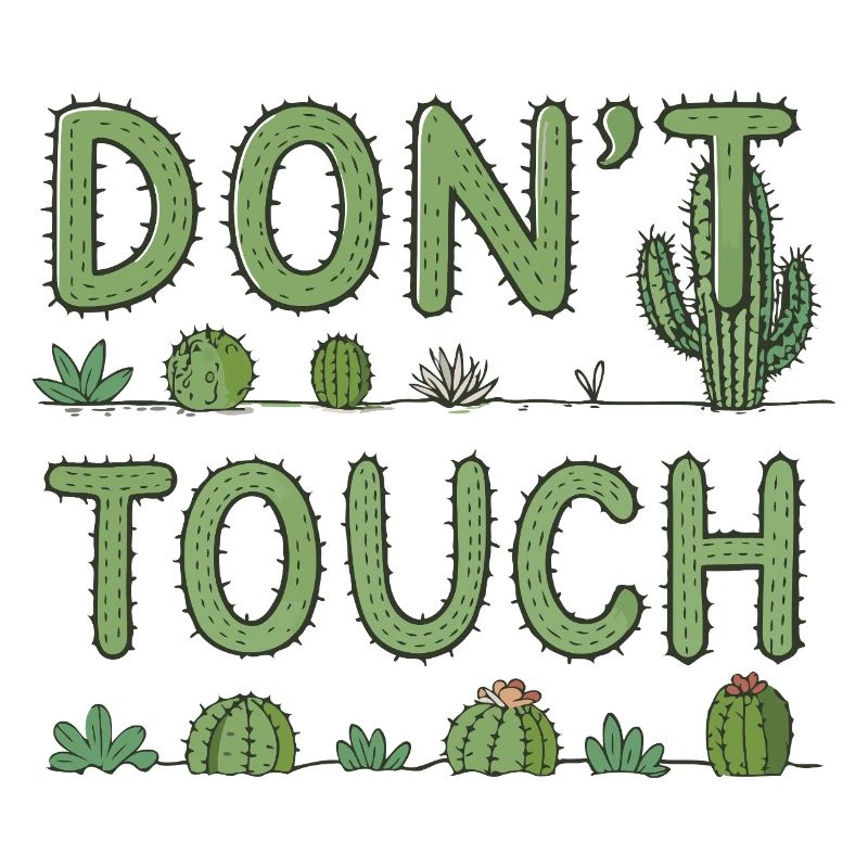 Ne Pas Toucher — Cactus Vert