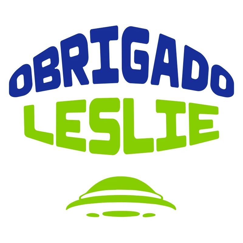 Obrigado Leslie