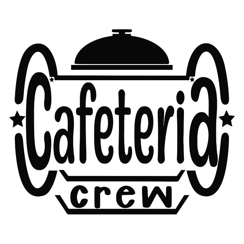 funny Cafeteria crew desing