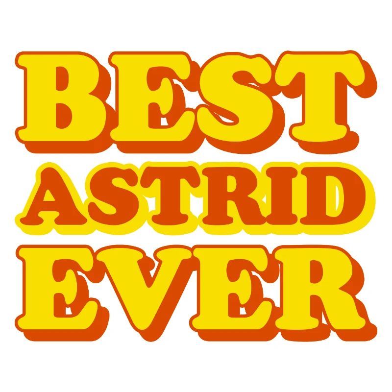 Astrid First Name Funny Gift