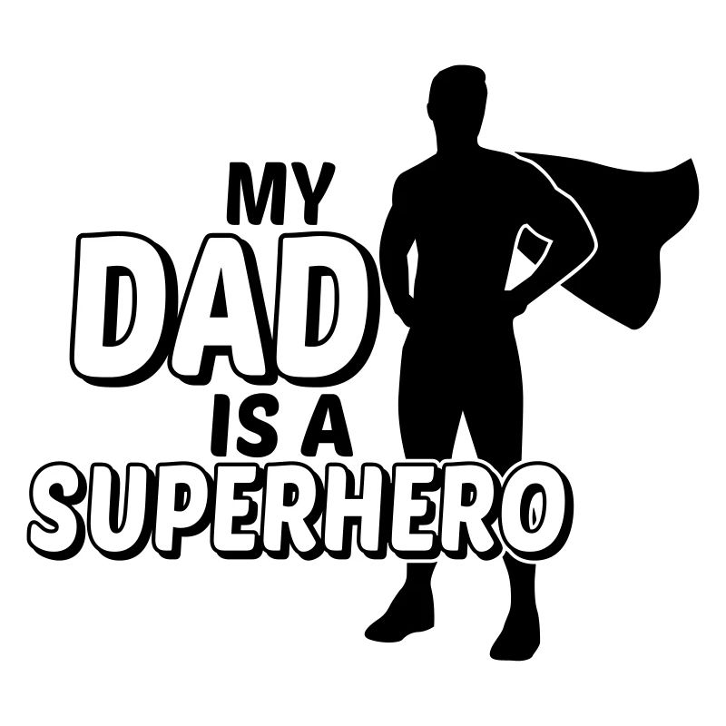 My Dad is a Superhero -Mein Vater is ein Superheld