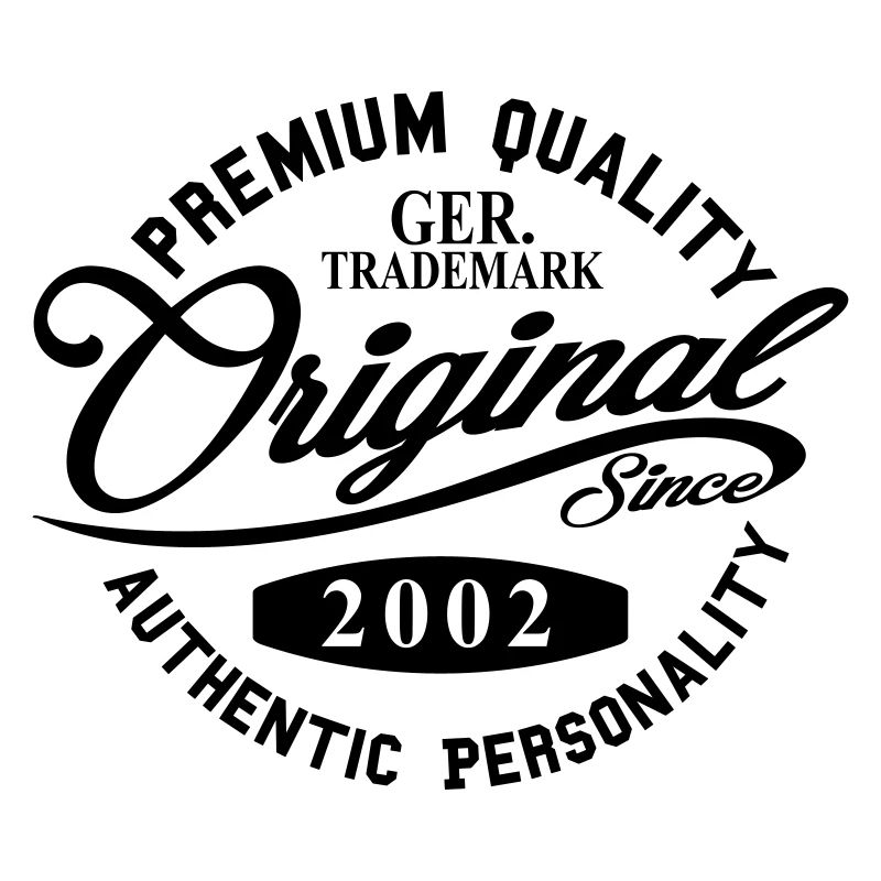 Original Since 2002 Handwriting Premium Quality