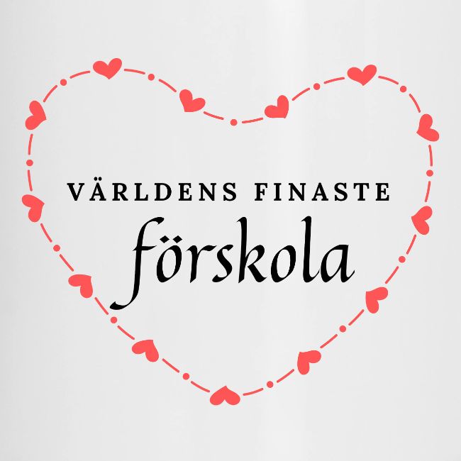 Världens finaste förskola