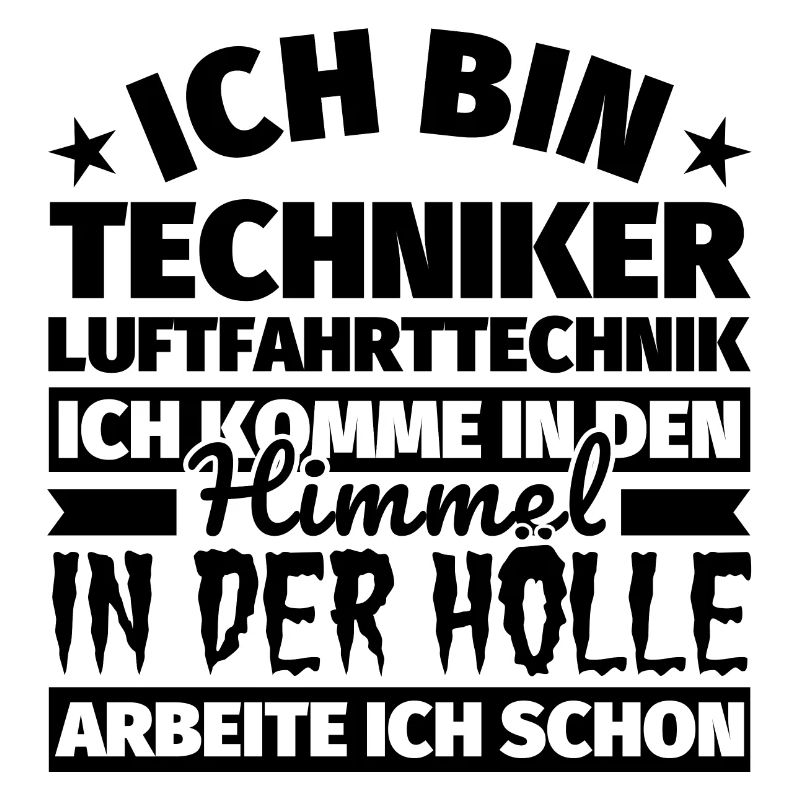 Techniker Luftfahrttechnik Geschenk lustig Himmel
