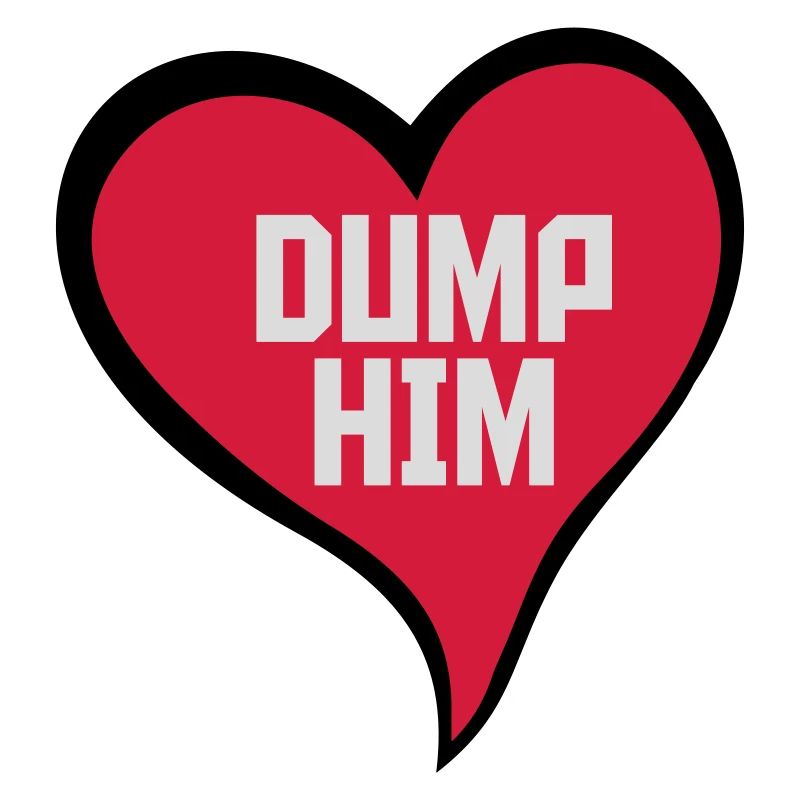 Dump Him Quote Logo