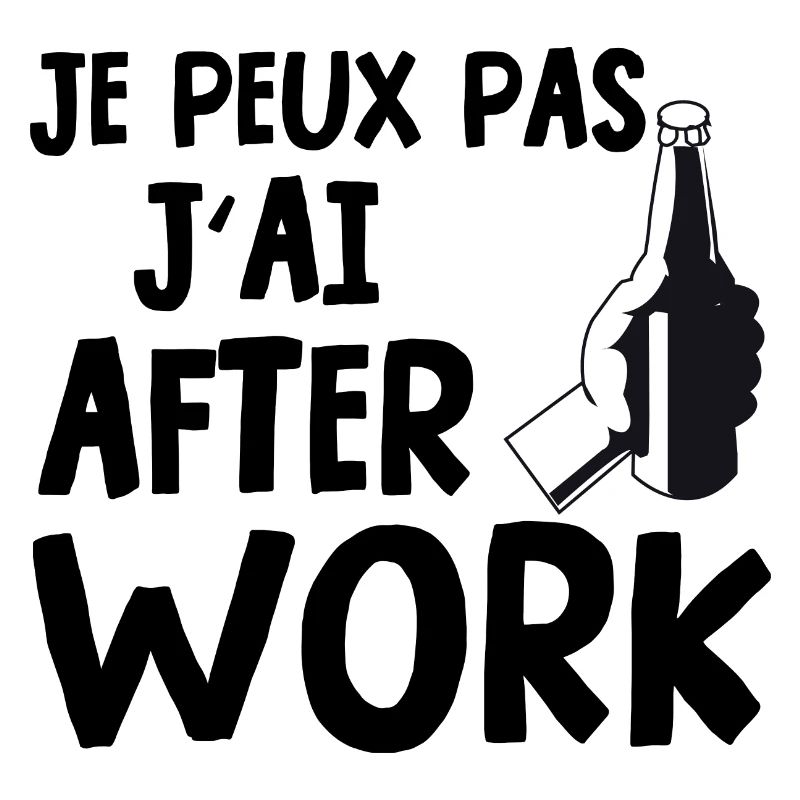 je peux pas j'ai after work