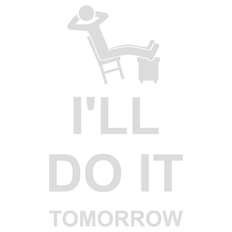 do it tomorrow quote