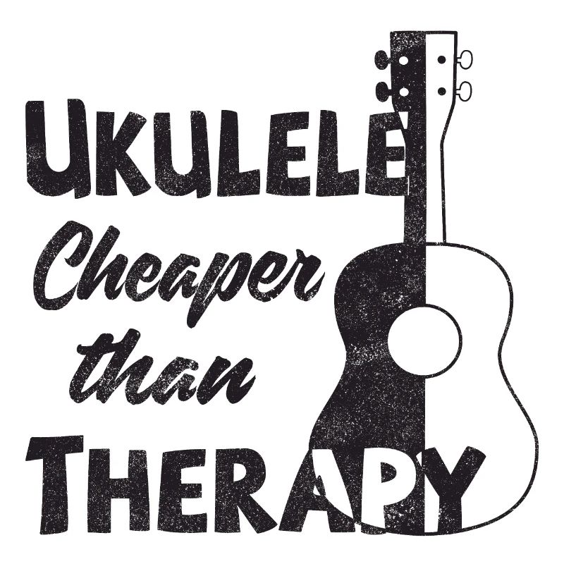 Ukulele! Cheaper than therapy