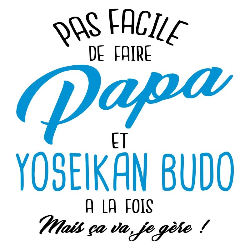 Papa et yoseikan budo