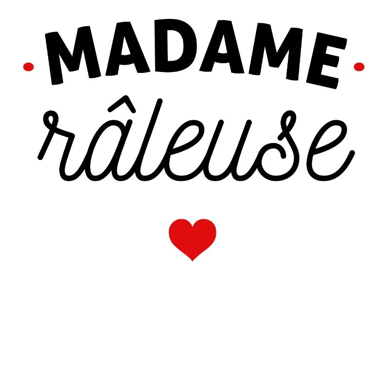 Madame râleuse