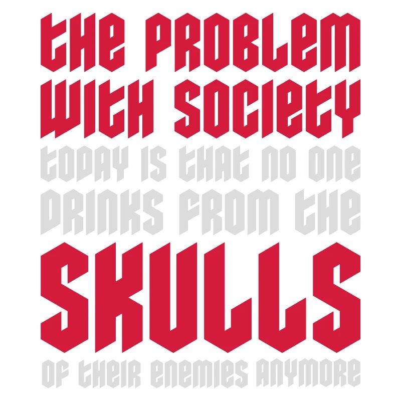 drinks from enemies skulls