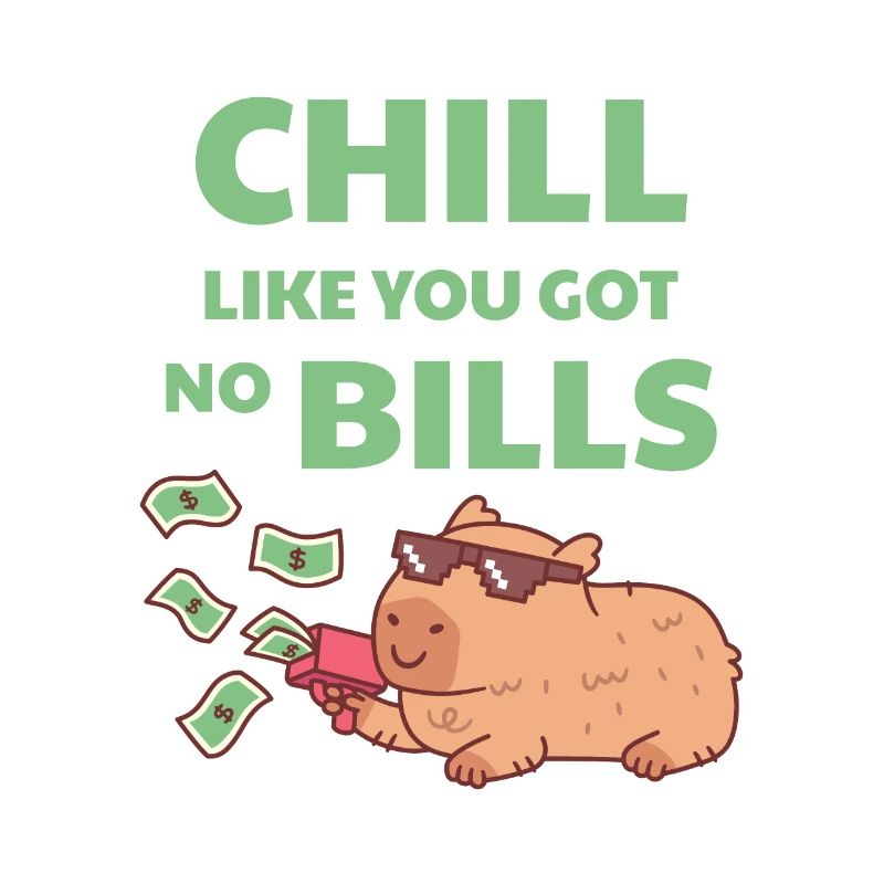 Chilling Capybara Chill comme si vous n’aviez pas de factures