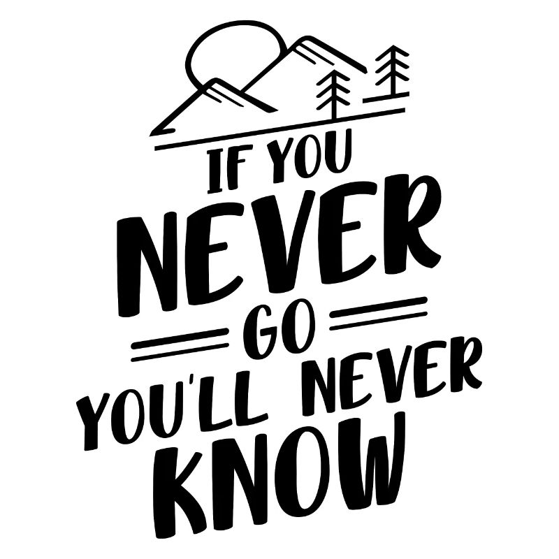 Si vous never Go You’ll Never Know v2 bw