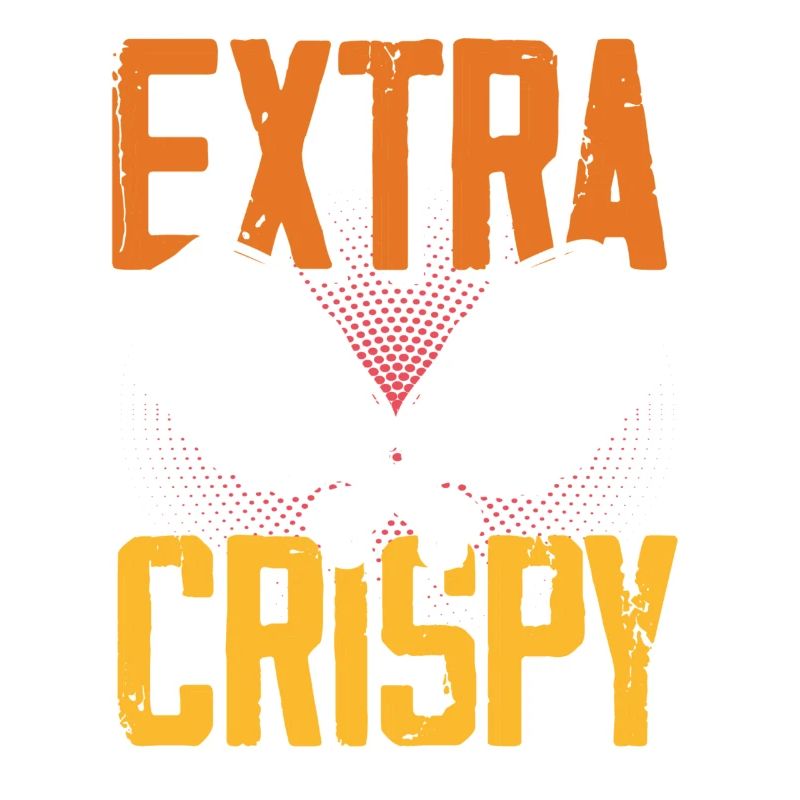 Extra Crispy