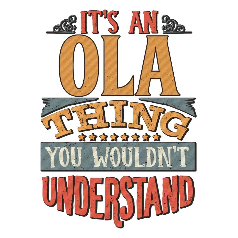 C’est une chose Ola que vous ne comprendriez pas - Ola
