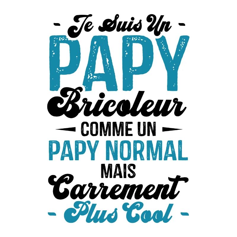 Papy bricoleur comme un papy normal