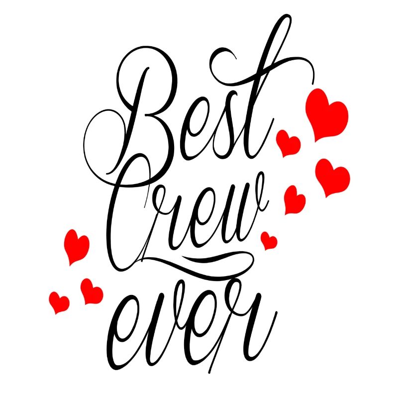 BEST CREW EVER