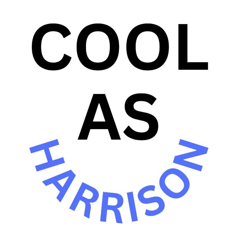 Cool as Harrison Name