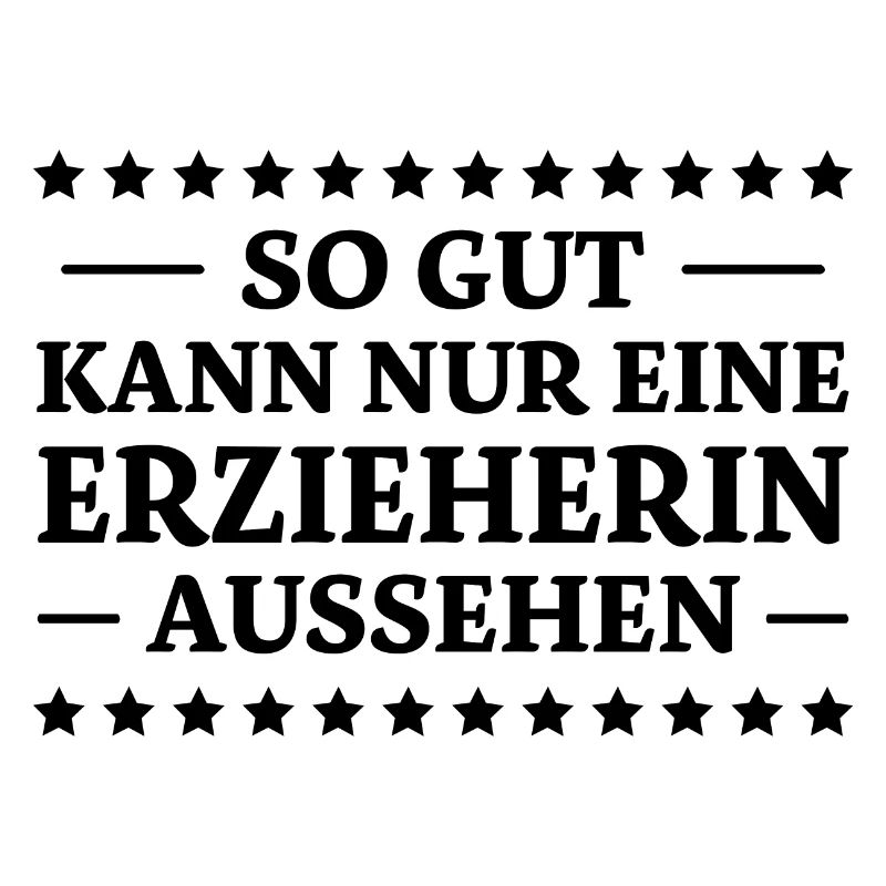 Erzieherin Spruch Job Lustiges Erzieherin Geschenk