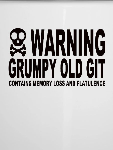 Warning Grumpy Old Git