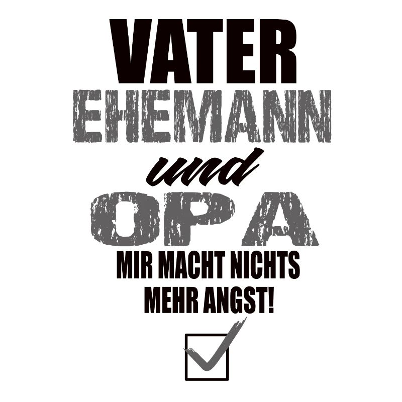Vater Ehemann und Opa