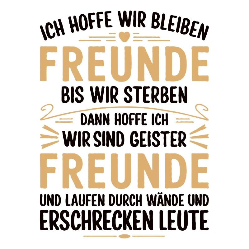 Ich hoffe wir bleiben Freunde Geiser Freunde BL