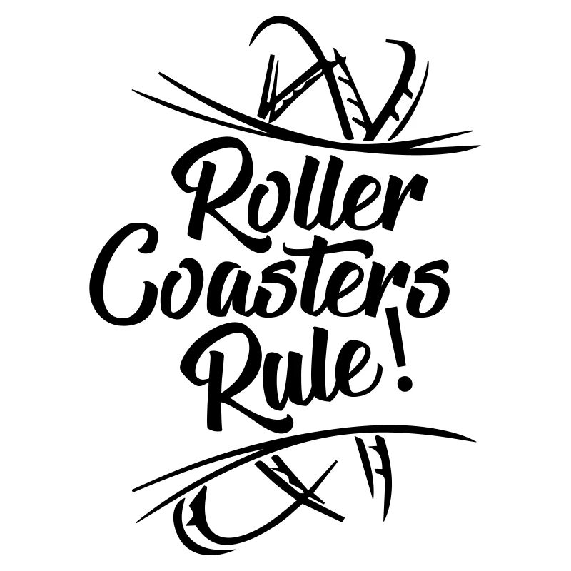 Roller Coasters Rule
