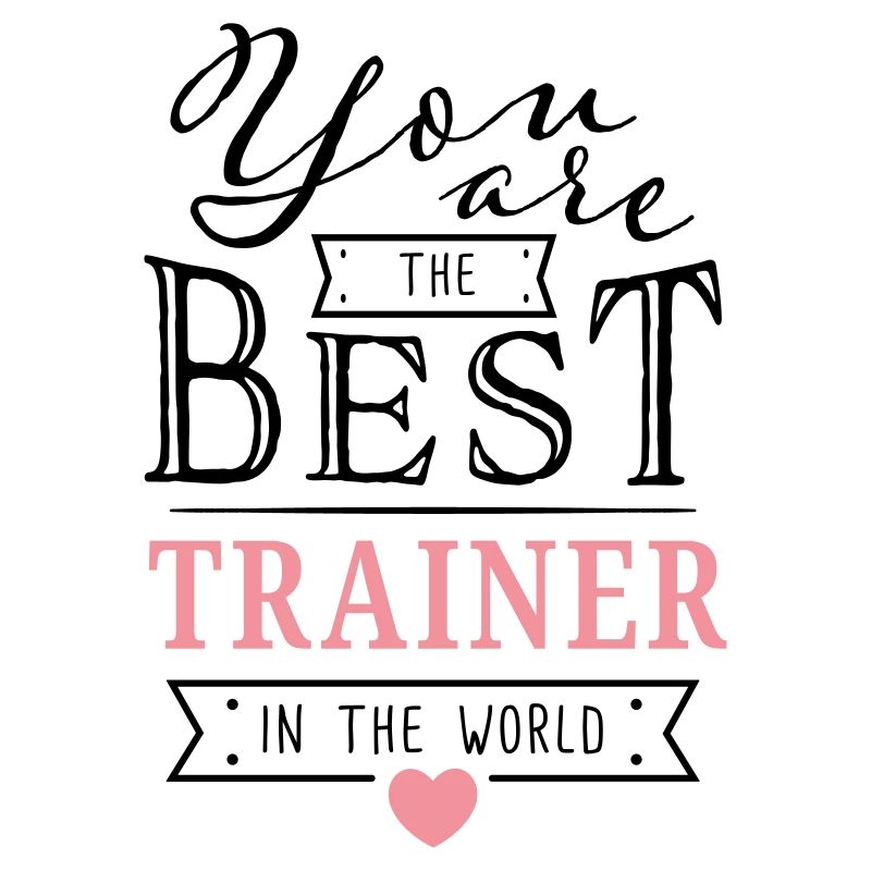 Best Trainer Beste Trainerin der Welt Geschenkidee