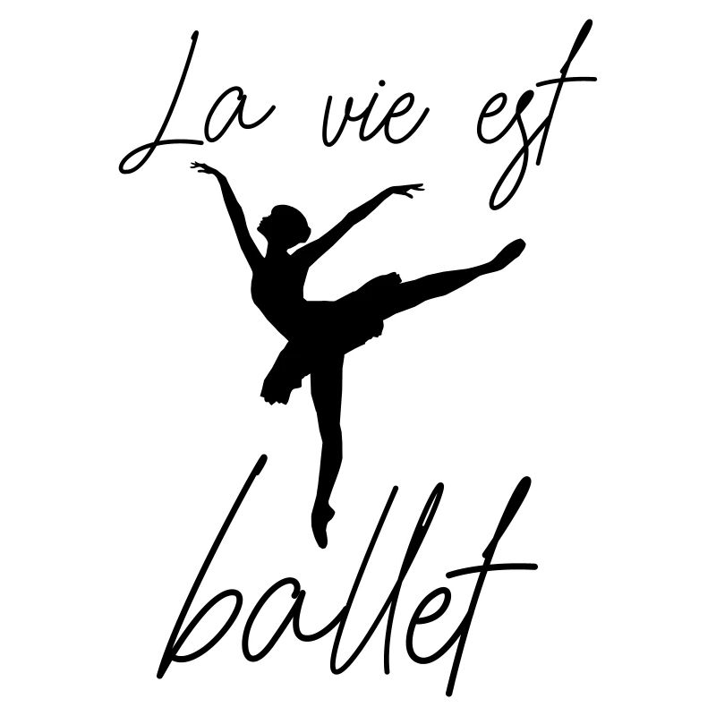 La vie est ballet