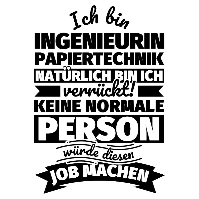 Ingenieurin Papiertechnik Geschenke