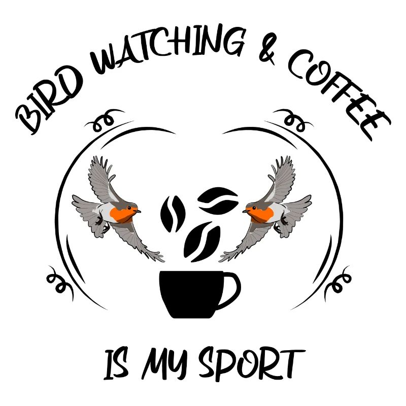 Bird Watching Bird Watching Birding Coffee
