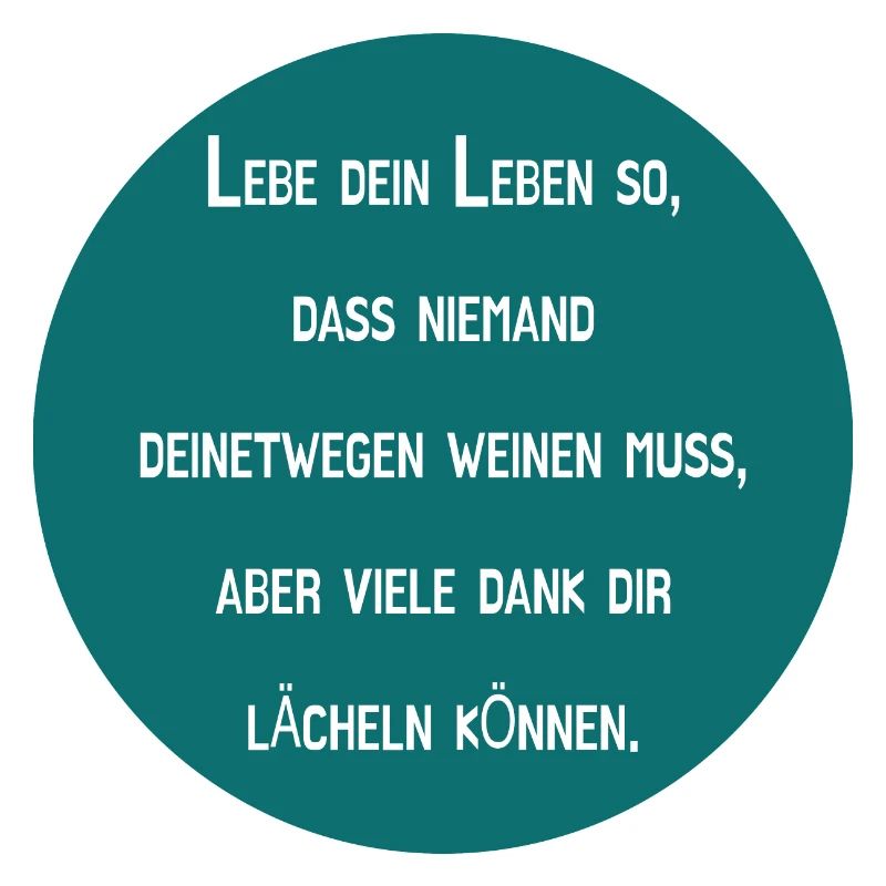 Lebe mit Lächeln