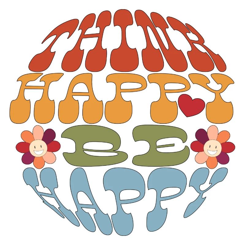 Think Happy Be Happy