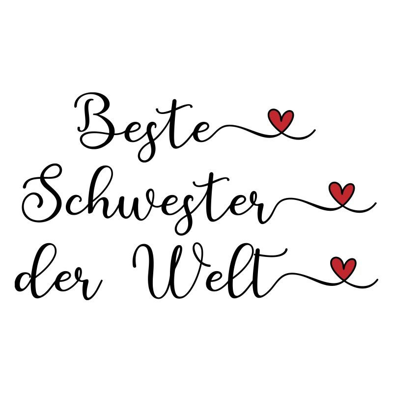 Beste Schwester der Welt
