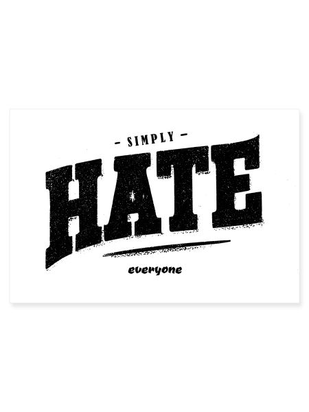 SImply hate everyone