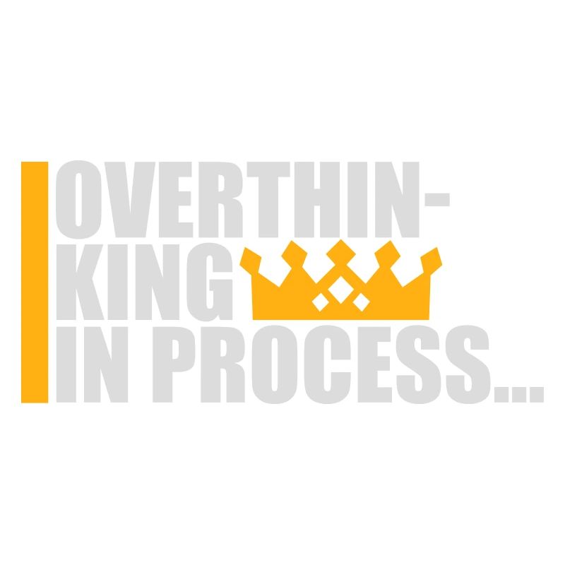 Overthinking In Process Lustig Grübeln Spruch Logo