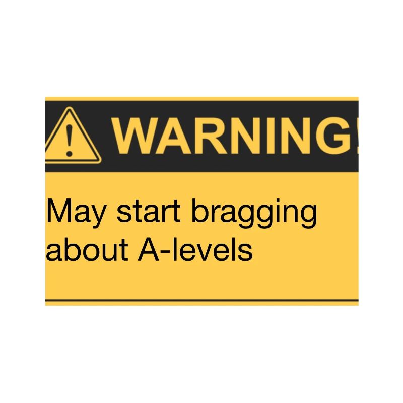 Bragging A level results