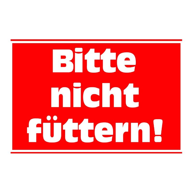 Bitte Nicht Füttern Warnzeichen