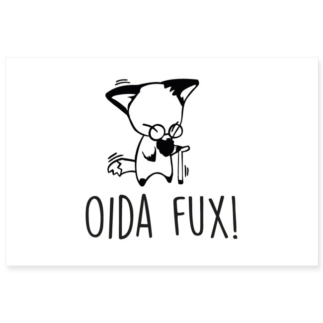 Oida Fux - Poster 30x20 cm
